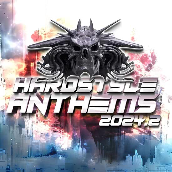 Hardstyle Anthems 2024.2