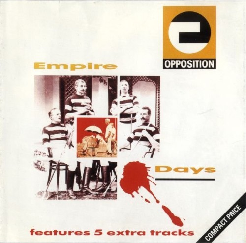 Opposition - Empire Days (1990) Lossless