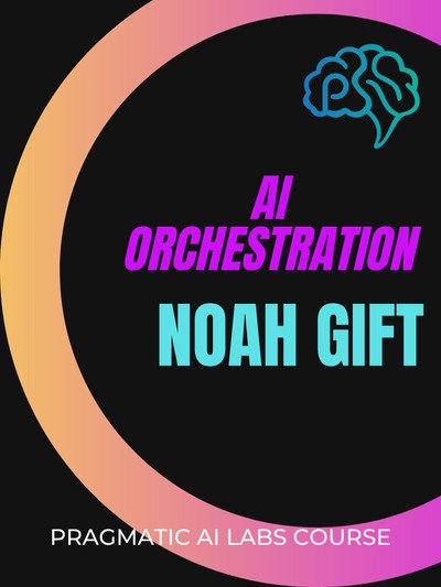 Orchestrating AI By Noah Gift