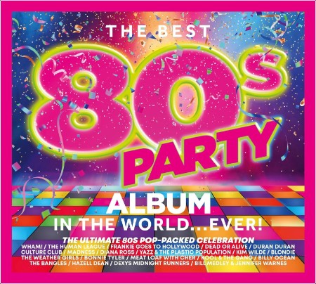 VA - The Best 80s Party Album In The World EVER! (2024) Mp3 320kbps