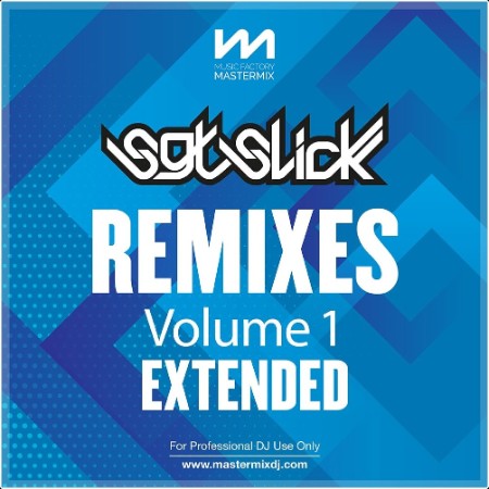 VA - Mastermix Sgt Slick Remixes Vol  1 – Extended (2024) Mp3 320kbps