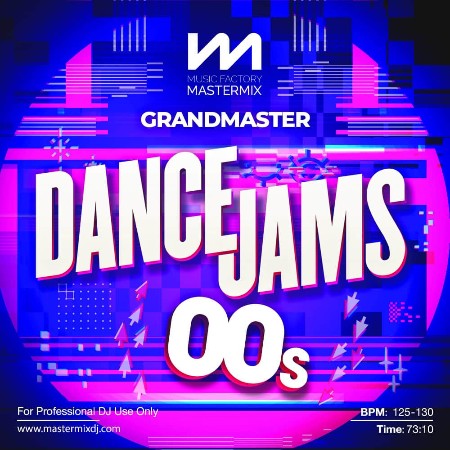 Mastermix - Mastermix Grandmaster Dance Jams 00s 2024