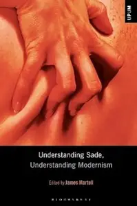 Understanding Sade, Understanding Modernism