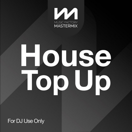 Mastermix House Top Up (2024)