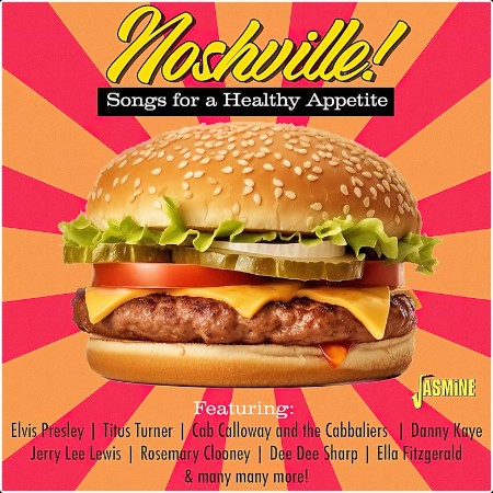 VA - Noshville! Songs For a Healthy Appetite (2024) Mp3 320kbps