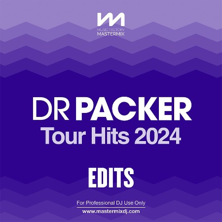 VA - Mastermix Dr Packer Tour Hits 2024 - Edits 2024