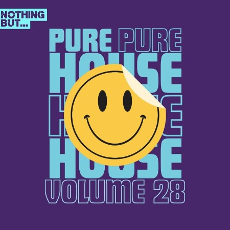 VA - Nothing But... Pure House Music, Vol. 28 2024