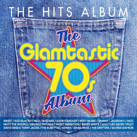 VA - The Hits Album: Glamtastic 70s 2024