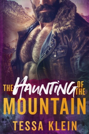 Haunted West Virginia: Ghosts and Strange Phenomena of the Mountain State - Tessa Klein