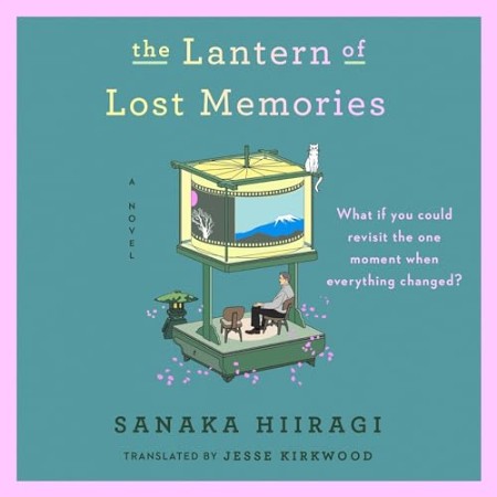 The Lantern of Lost Memories - [AUDIOBOOK]