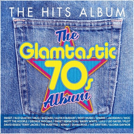 VA - The Hits Album Glamtastic 70s (2024) Mp3 320kbps