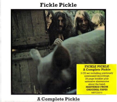 Fickle Pickle - A Complete Pickle (1970) (2018) 3CD Lossless