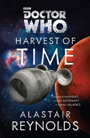 Harvest of Time - Alastair Reynolds