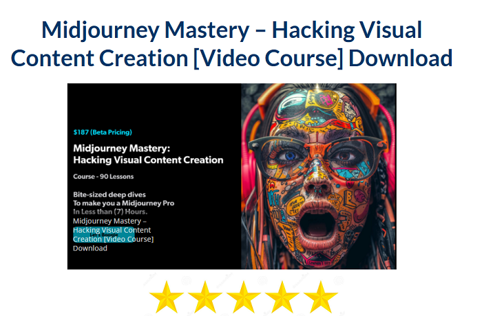 Midjourney Mastery – Hacking Visual Content Creation Download