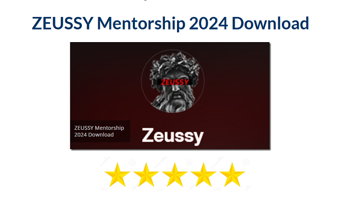 ZEUSSY Mentorship 2024 Download