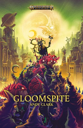 Gloomspite - Andy Clark