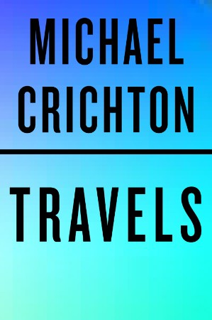 Travels - Michael Crichton