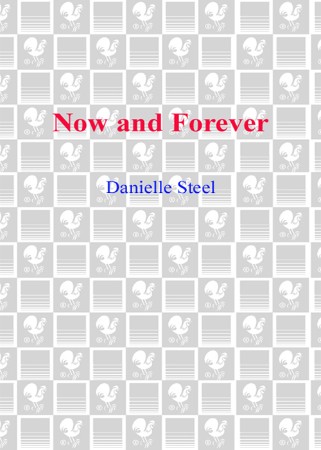 Now and Forever - Danielle Steel