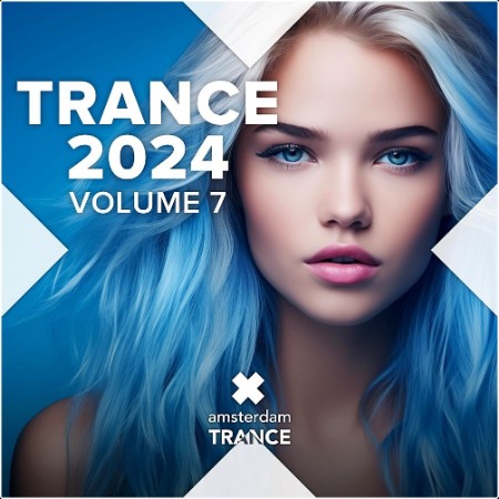 VA - Trance 2024 Vol 7 (2024) Mp3 320kbps