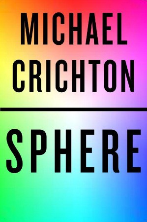 Sphere - Michael Crichton