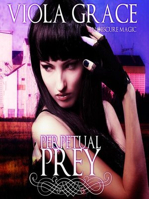 Perpetual Prey - Viola Grace