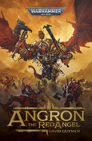 Angron: The Red Angel - David Guymer