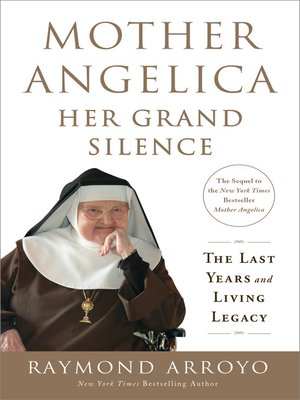 Mother Angelica - Raymond Arroyo