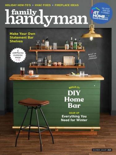 The Family Handyman – December 2024 / January 2025