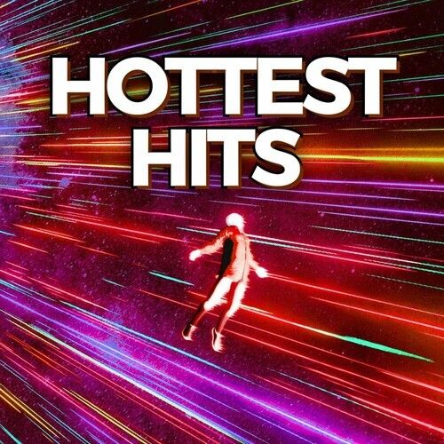 Hottest Hits 100 Greatest Songs of All Time (2024)