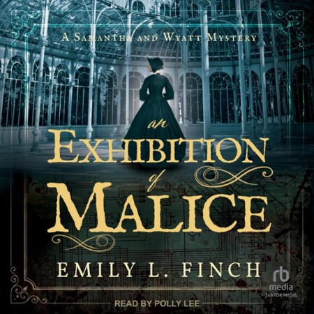 An Exhibition of Malice - [AUDIOBOOK]