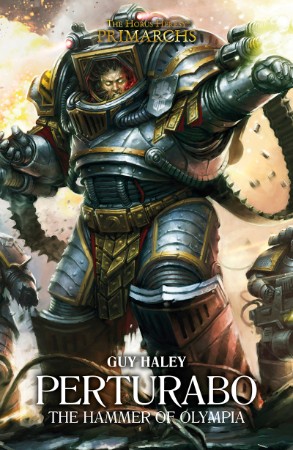 The Horus Heresy: Primarchs 04: Perturabo - Der Hammer von Olympia - Guy Haley