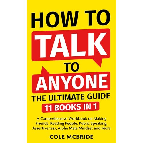 How To Talk To Anyone - The Ultimate Guide [Audiobook]