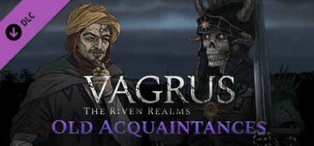 Vagrus The Riven Realms Old Acquaintances v1.18 MacOS-I KnoW