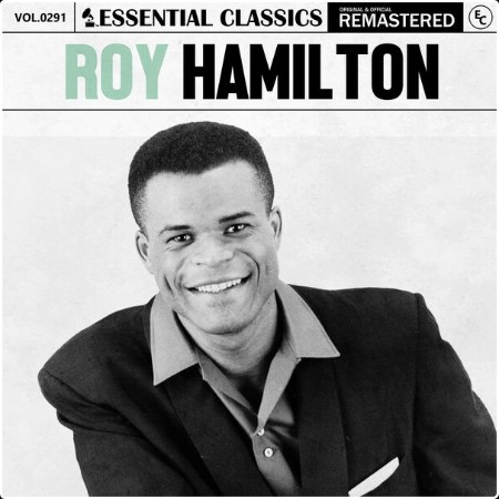 Roy Hamilton - Essential Classics Vol  291 Roy Hamilton (2024) FLAC