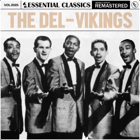 The Del Vikings - Essential Classics Vol  505 The Del-Vikings (2024) FLAC