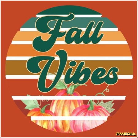 Various Artists - Fall Vibes (2024) Mp3 320kbps