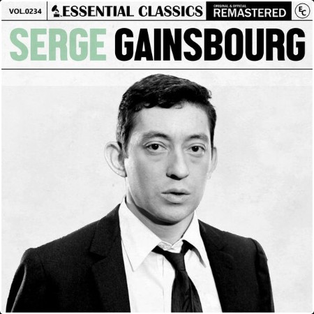 Serge Gainsbourg - Essential Classics Vol  234 Serge Gainsbourg (2024) FLAC