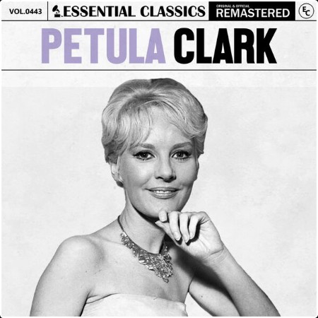 Petula Clark - Essential Classics Vol  443 Petula Clark (2024) FLAC