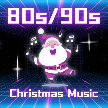 VA - 80s/90s Christmas Music 2024