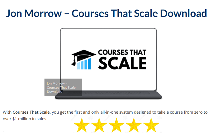 Jon Morrow – Courses That Scale Download