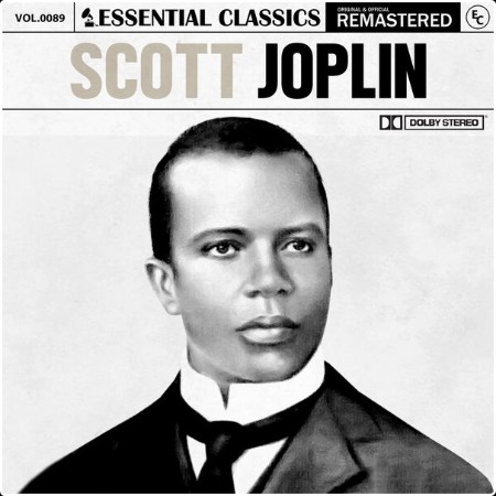 Scott Joplin - Essential Classics Vol  89 Scott Joplin (2024) [24Bit-48kHz] FLAC