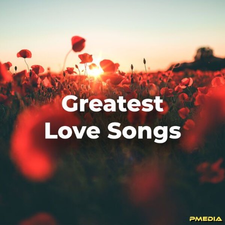 VA - Greatest Love Songs 2024