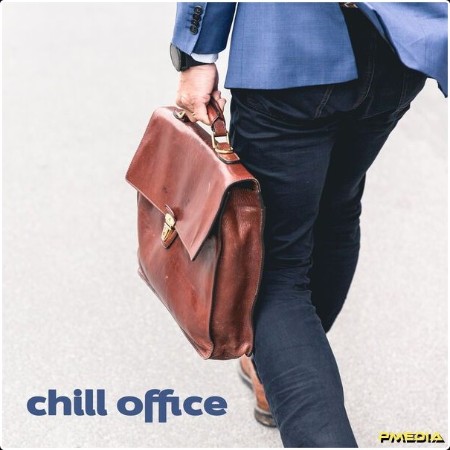 Various Artists - Chill Office (2024) Mp3 320kbps