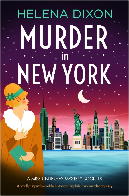 [mystery] Murder in New York, Miss Underhay (18) by Helena Dixon