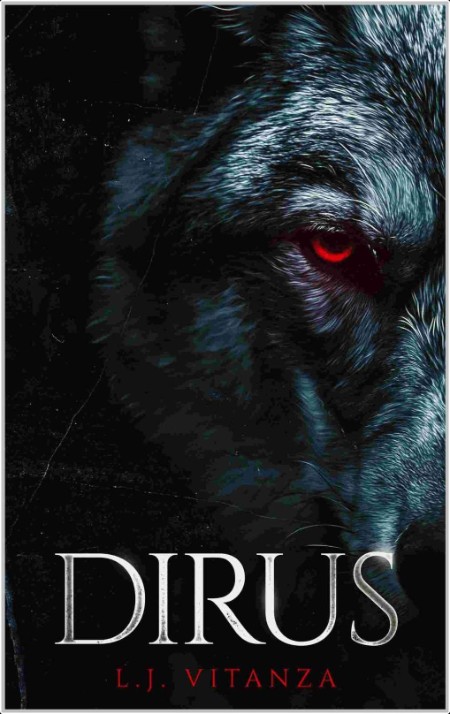 [horror] Dirus, Predation (01) by L  J  Vitanza