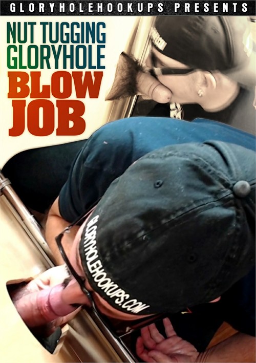 Gloryhole Hookups - Nut Tugging Gloryhole Blowjob