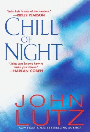 Chill Of Night - John Lutz