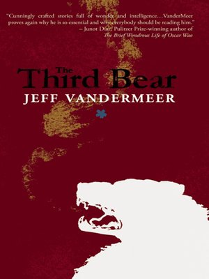 The Third Bear - Jeff VanderMeer