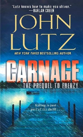 Carnage - John Lutz