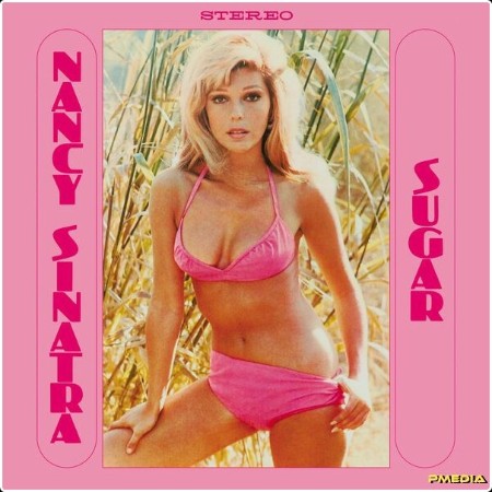 Nancy Sinatra - Sugar  (2024 Remastered) (2024) [24Bit-96kHz] FLAC